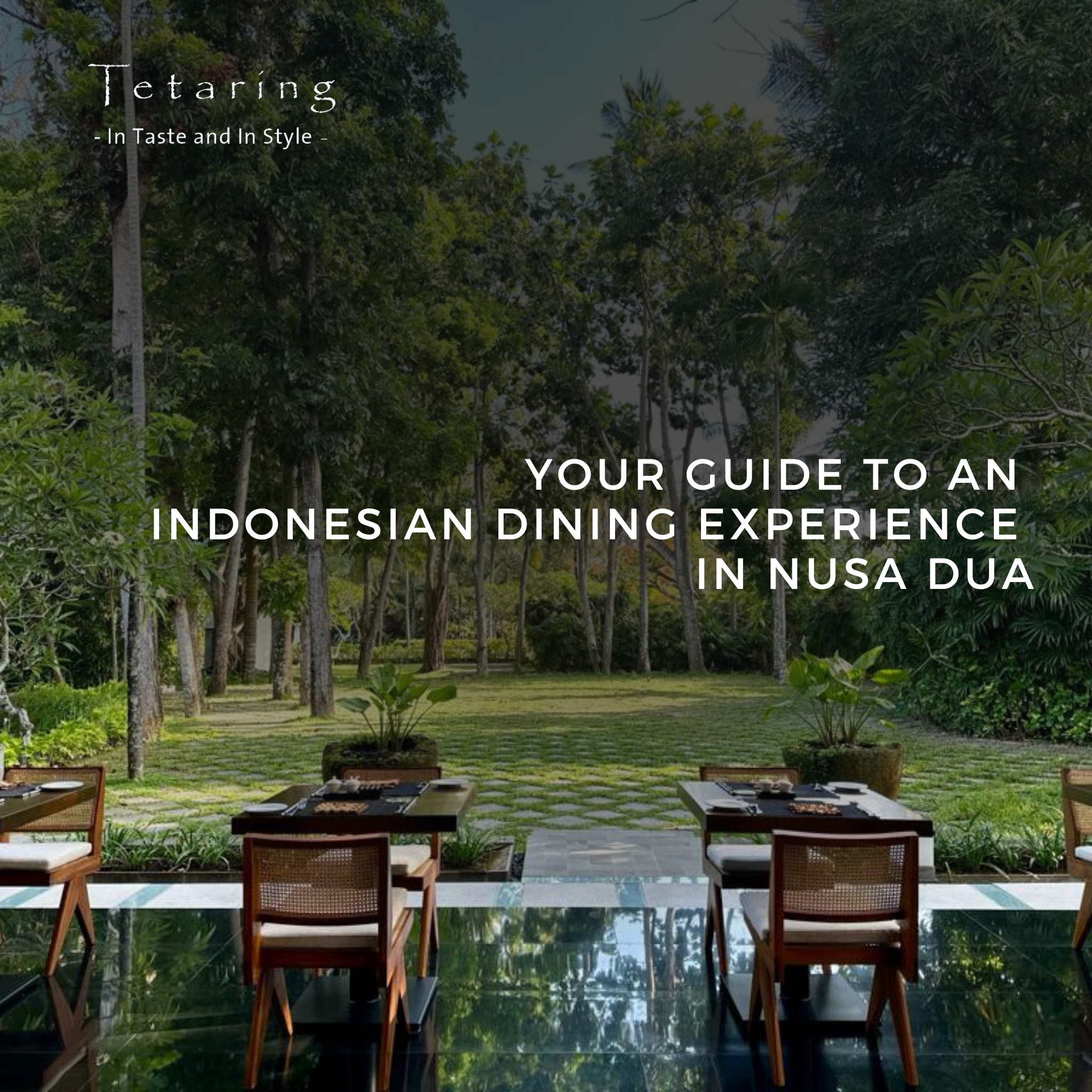 Indonesian dining experience at Tetaring Restaurant in Nusa Dua